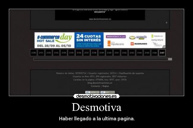 Desmotiva - Haber llegado a la ultima pagina.