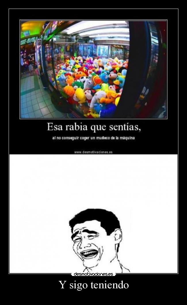 Y sigo teniendo - 