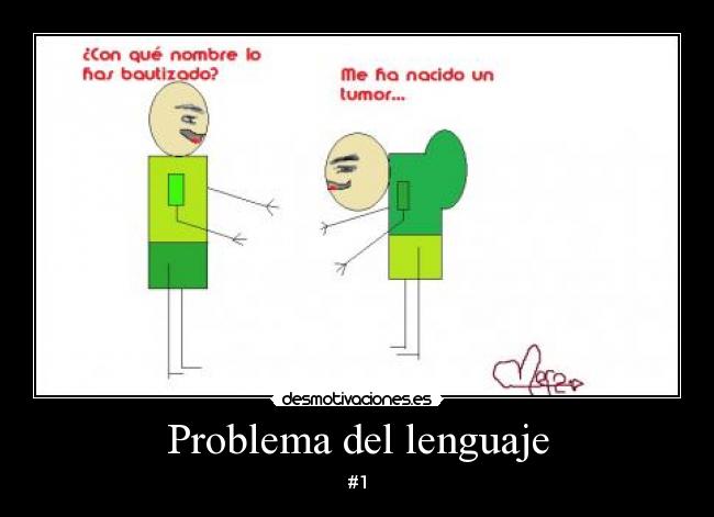 carteles problema del lenguaje desmotivaciones