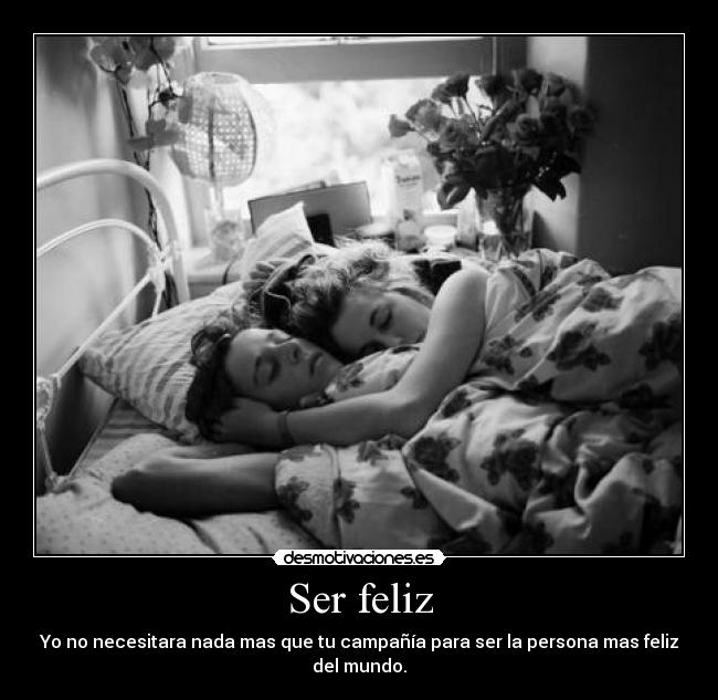 Ser feliz -
