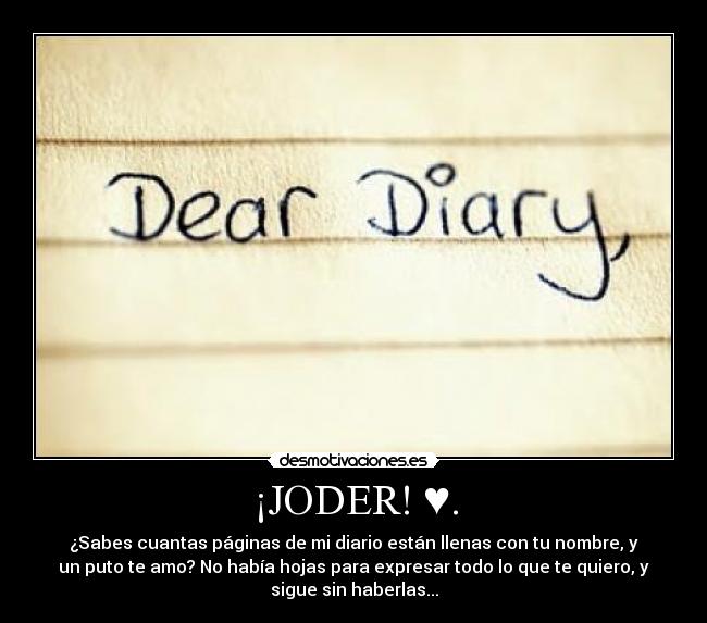 ¡JODER! ♥. - 