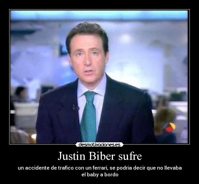 Justin Biber sufre - 