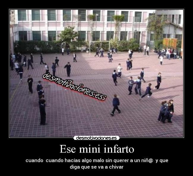 Ese mini infarto -