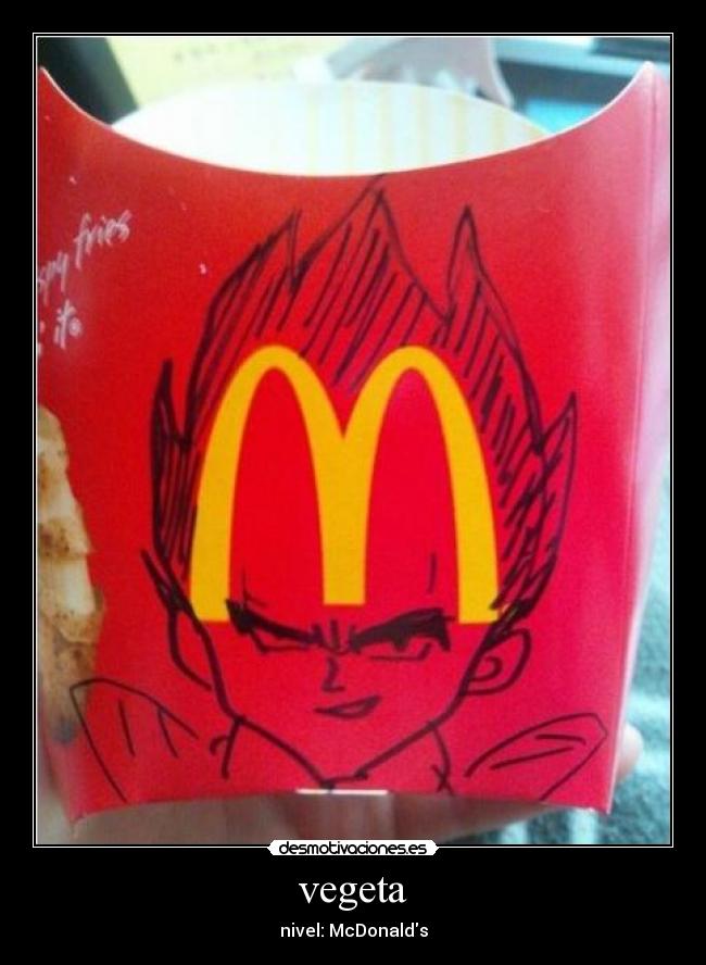 vegeta - nivel: McDonalds