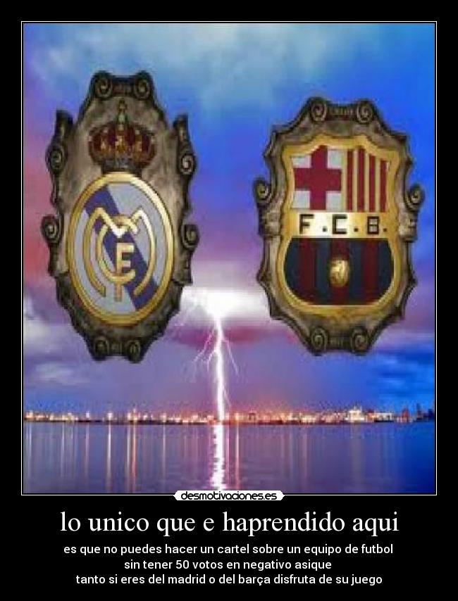 lo unico que e haprendido aqui - 