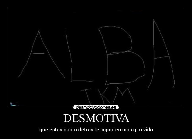 carteles alba alvarez desmotivaciones