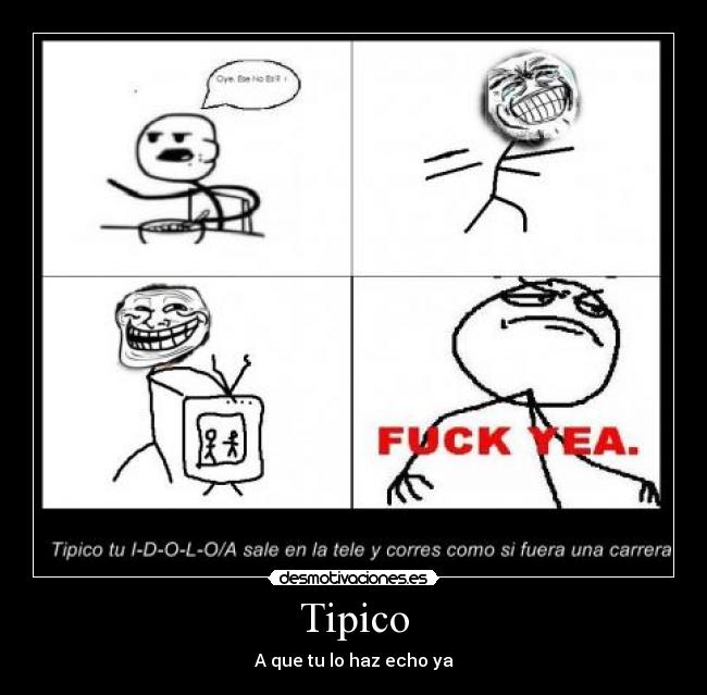 Tipico - A que tu lo haz echo ya