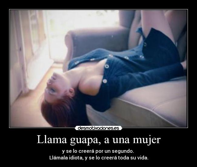 Llama guapa, a una mujer -