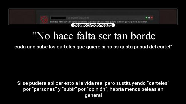 No hace falta ser tan borde - 