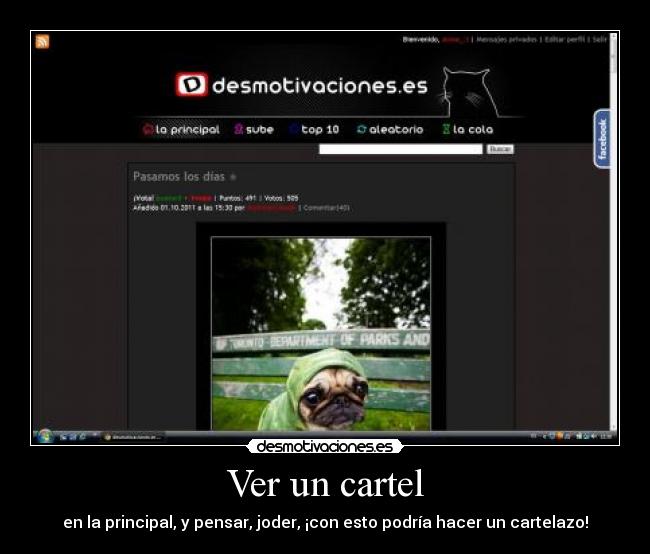 Ver un cartel - en la principal, y pensar, joder, ¡con esto podría hacer un cartelazo!