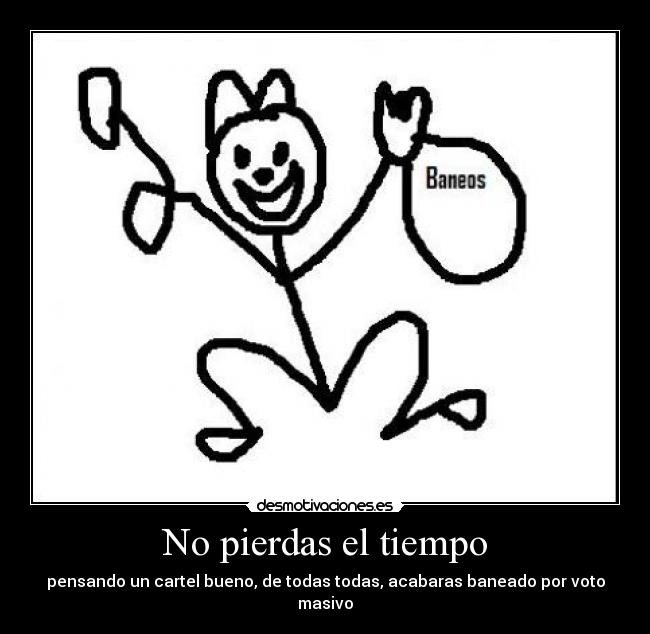 carteles tenjho rasion clanhoygan puto gatossoltad los perros desmotivaciones