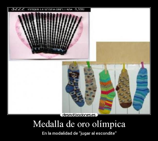 Medalla de oro olímpica - En la modalidad de jugar al escondite