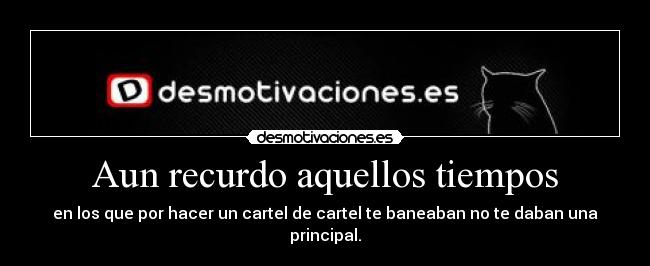 Aun recurdo aquellos tiempos - 