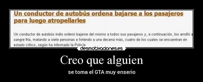 Creo que alguien - se toma el GTA muy enserio