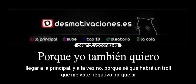 Porque yo también quiero -