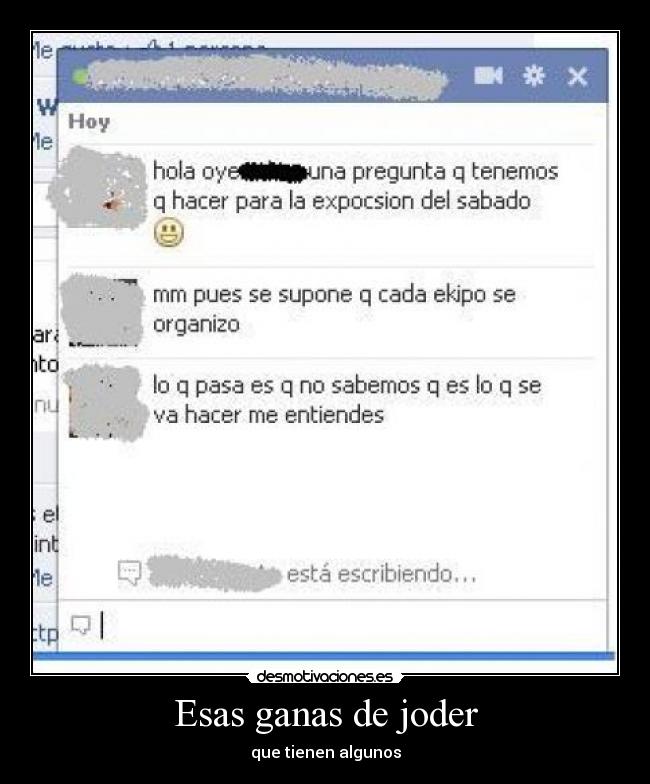 Esas ganas de joder - que tienen algunos