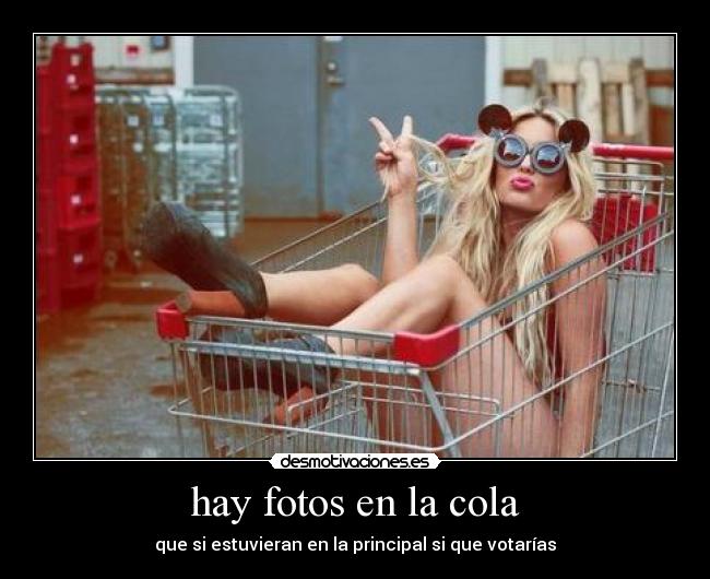 hay fotos en la cola -