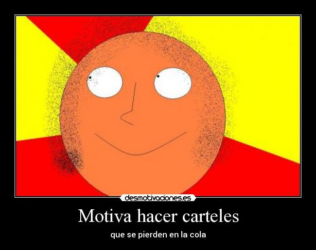 Motiva hacer carteles - 