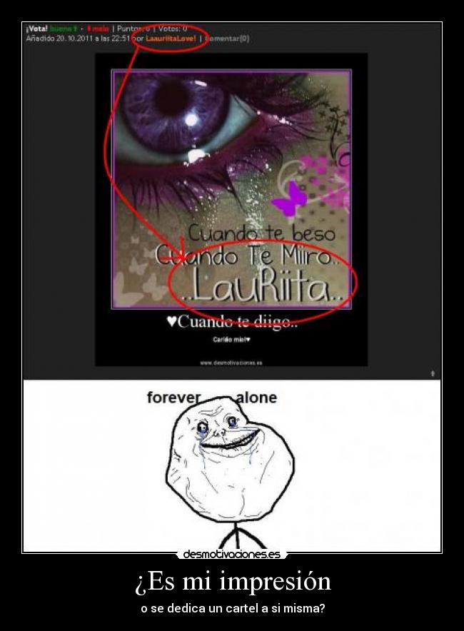 ¿Es mi impresión - o se dedica un cartel a si misma?