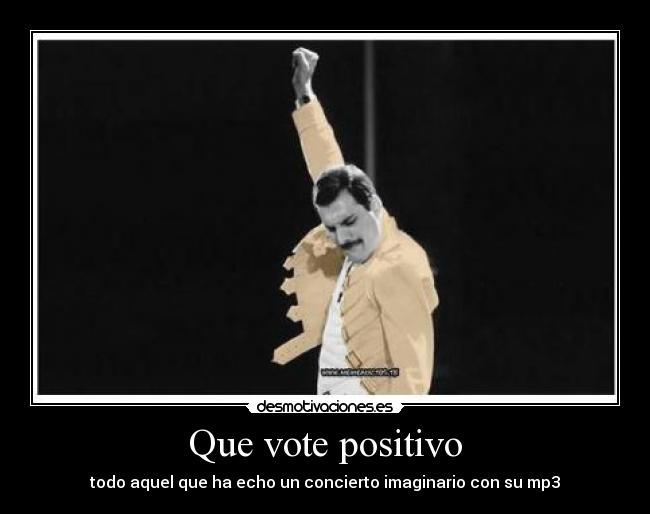 Que vote positivo -