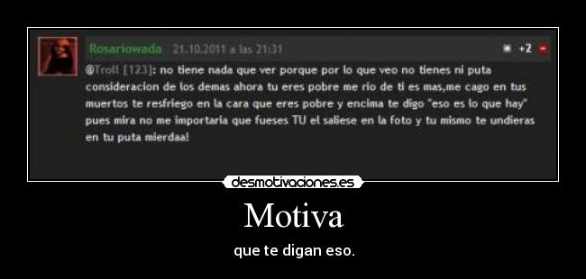 Motiva - que te digan eso.