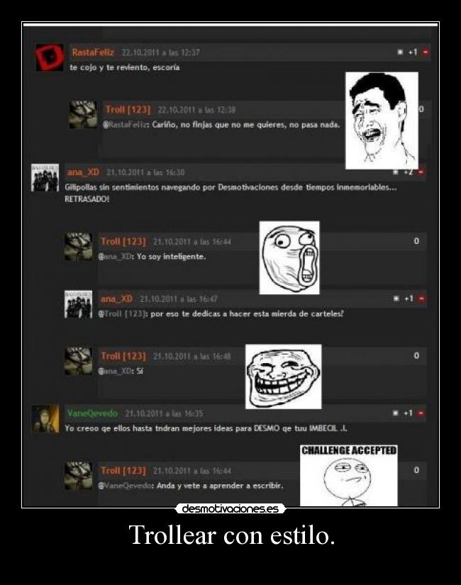 Trollear con estilo. -