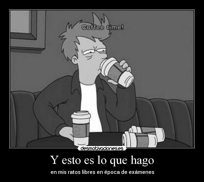 Y esto es lo que hago - 