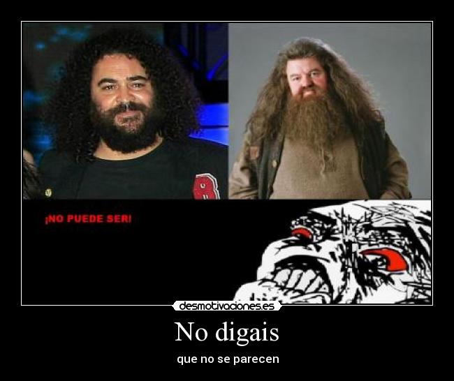 No digais - que no se parecen