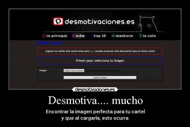 Desmotiva.... mucho -