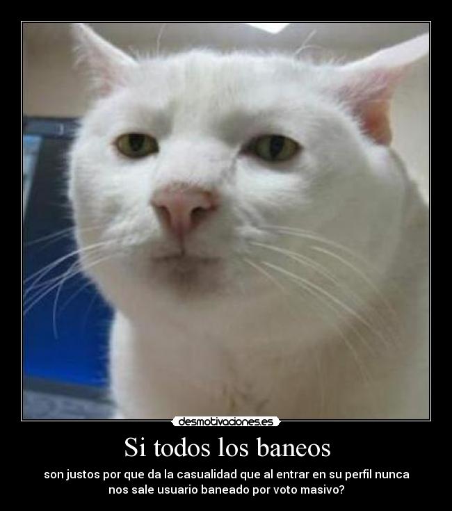 Si todos los baneos - 