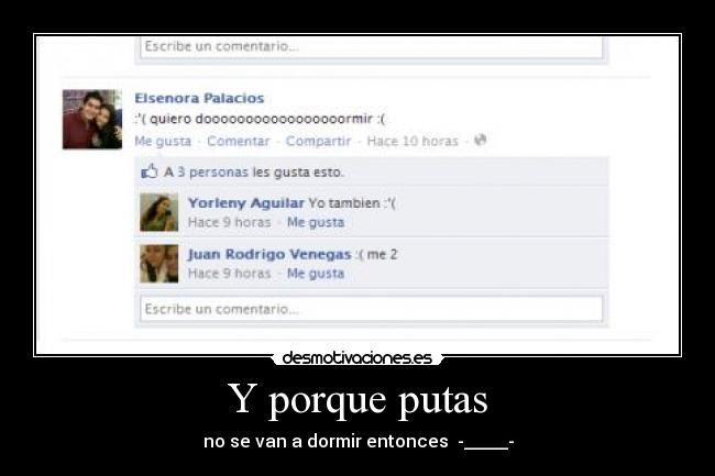 Y porque putas -