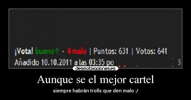 Aunque se el mejor cartel -