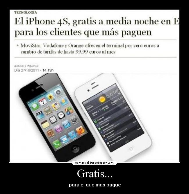 Gratis... - para el que mas pague