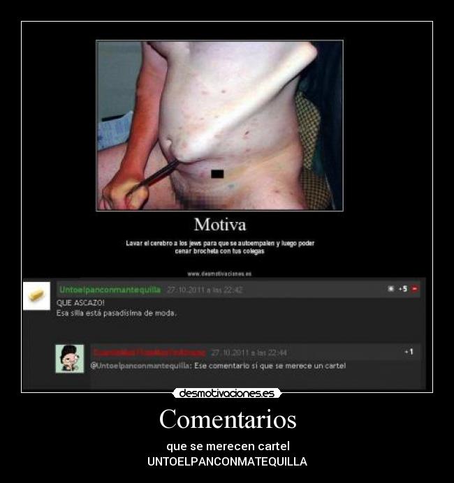 Comentarios - que se merecen cartel
UNTOELPANCONMATEQUILLA