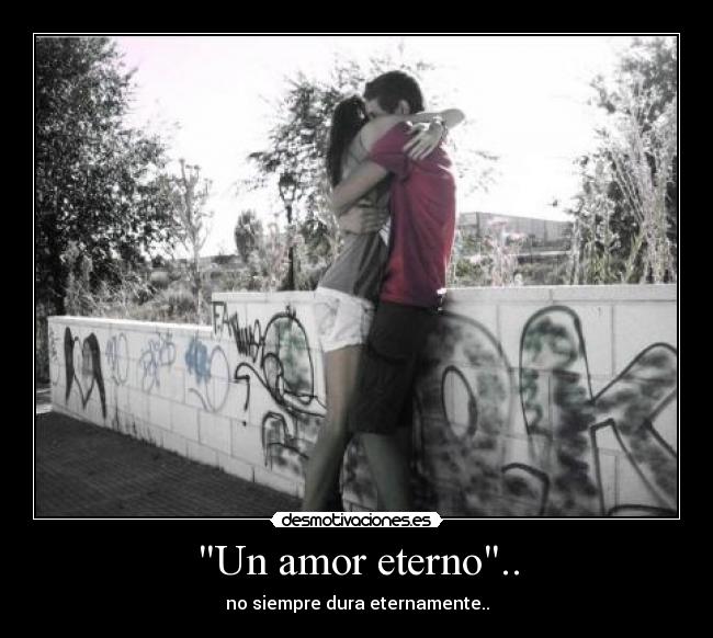 Un amor eterno.. -