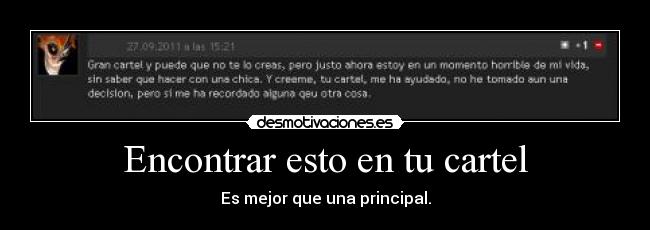 Encontrar esto en tu cartel - Es mejor que una principal.