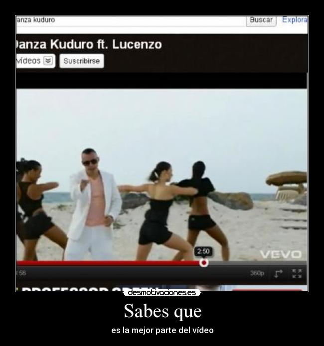Sabes que - es la mejor parte del vídeo