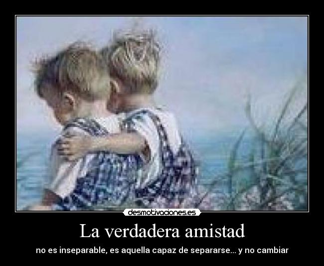 La verdadera amistad -
