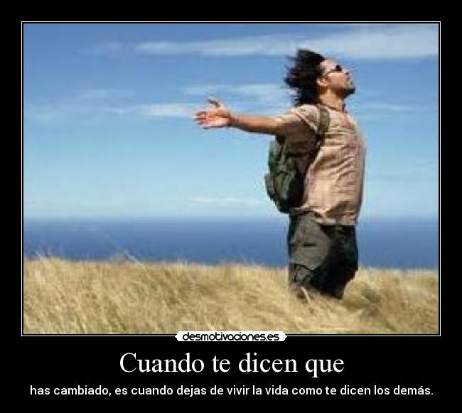 Cuando te dicen que -