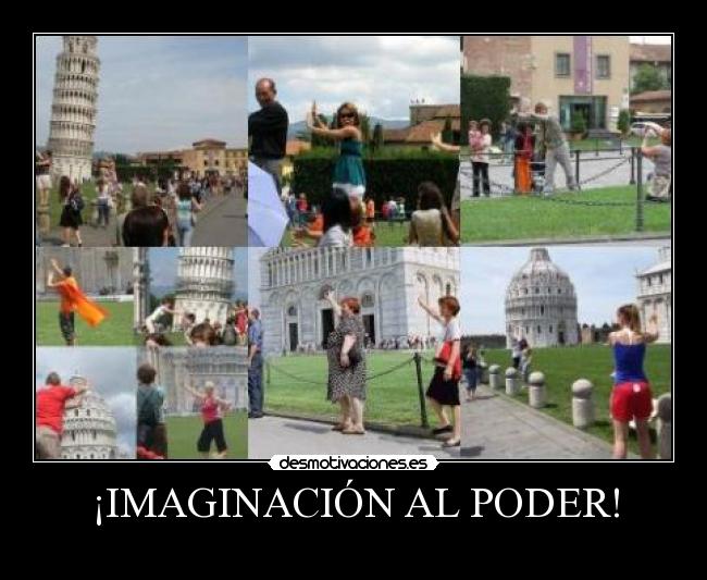 ¡IMAGINACIÓN AL PODER! - 