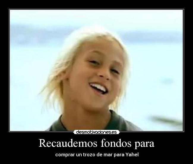 Recaudemos fondos para - comprar un trozo de mar para Yahel