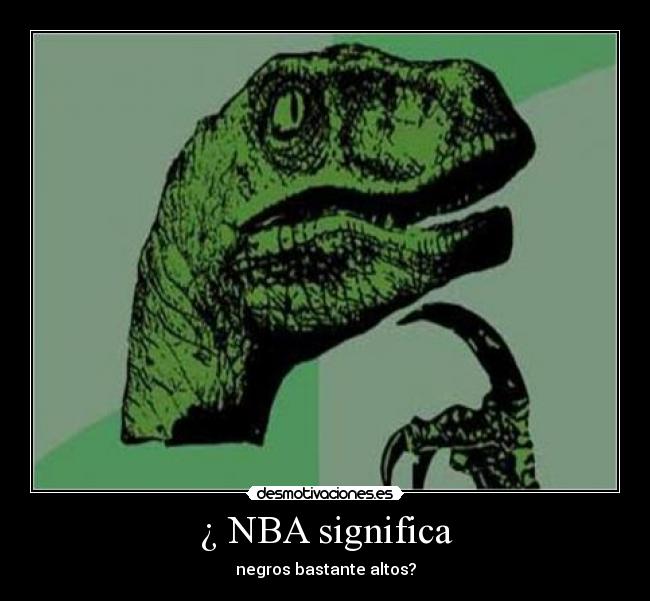 ¿ NBA significa -