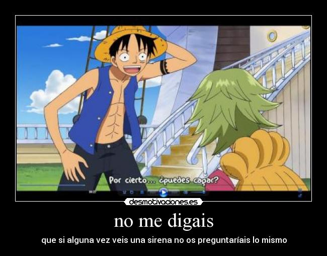 no me digais - 