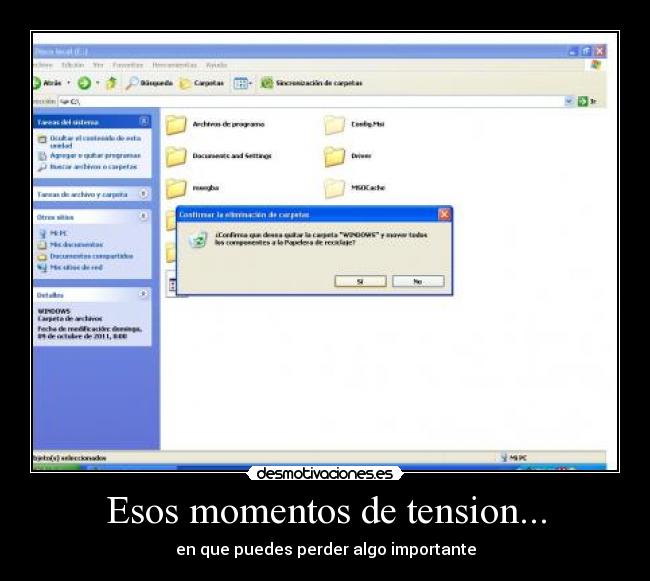 Esos momentos de tension... - en que puedes perder algo importante