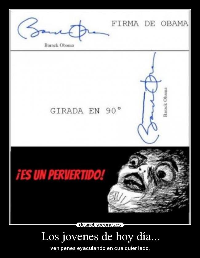 Los jovenes de hoy día... - ven penes eyaculando en cualquier lado.