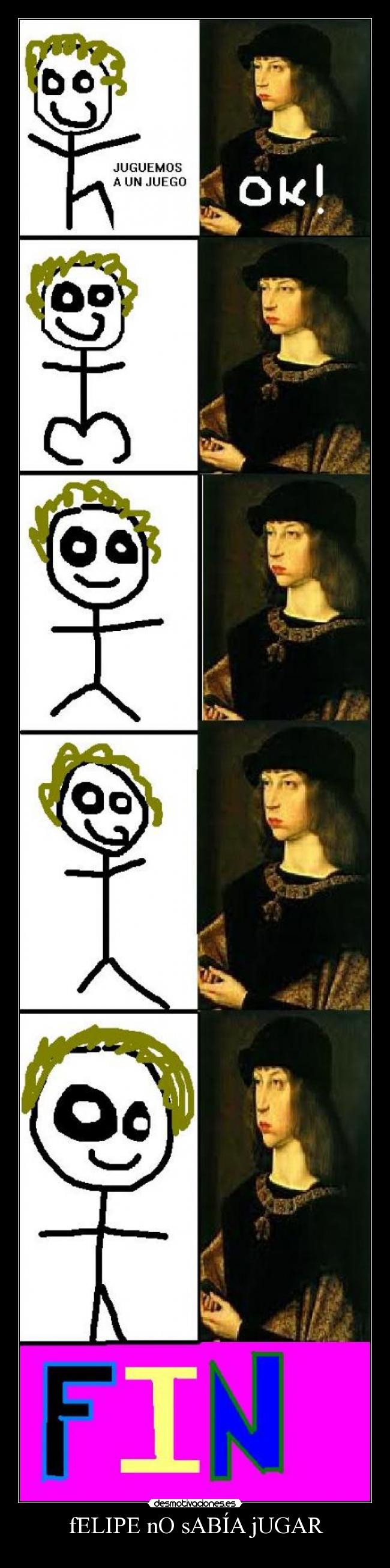 fELIPE nO sABÍA jUGAR -