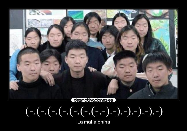 (-.(-.(-.(-.(-.(-.(-.-).-).-).-).-).-) - La mafia china