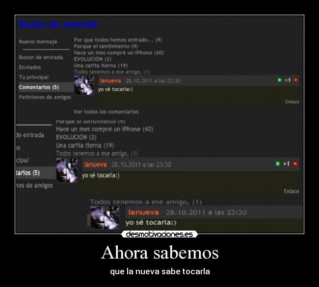 Ahora sabemos - que la nueva sabe tocarla