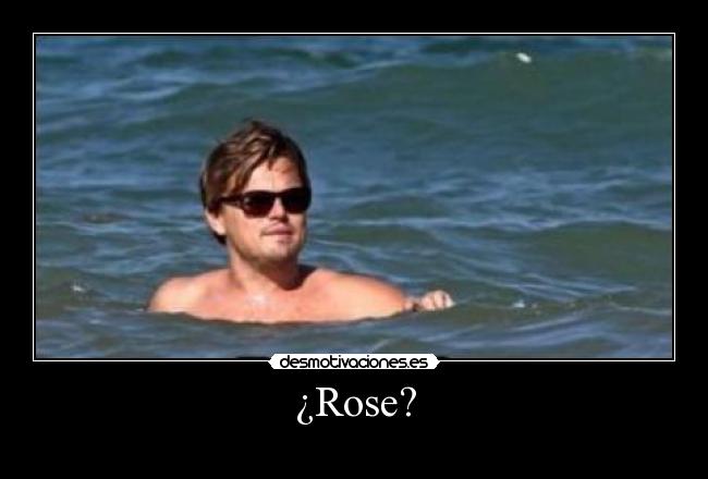 ¿Rose? - 