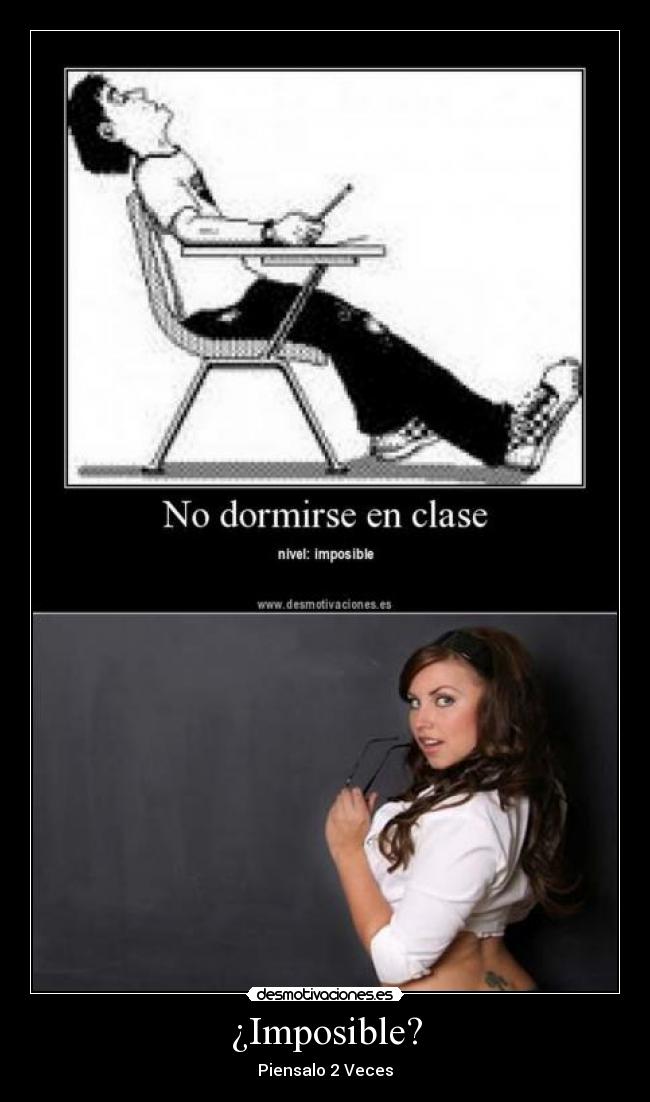 ¿Imposible? - 